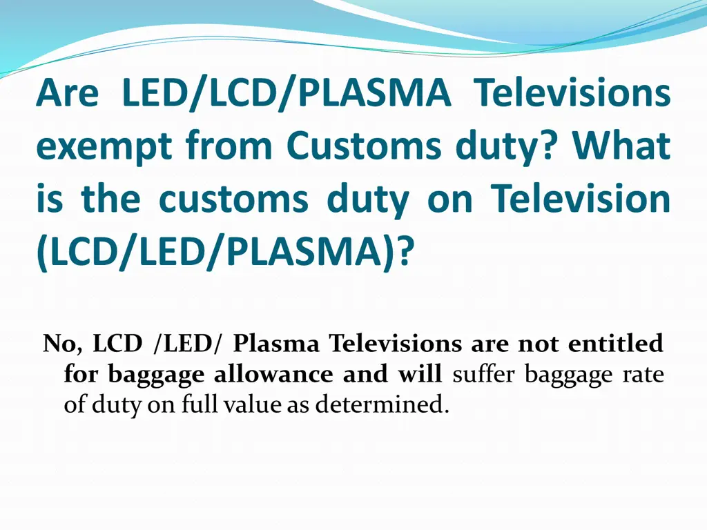 are led lcd plasma televisions exempt from