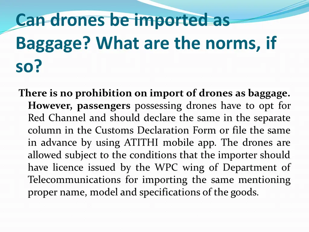 can drones be imported as baggage what