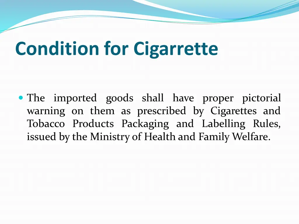 condition for cigarrette