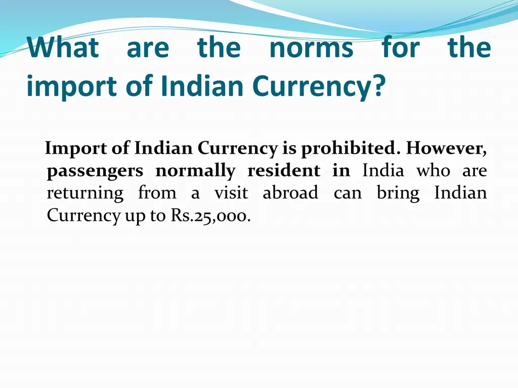 what are the norms for the import of indian