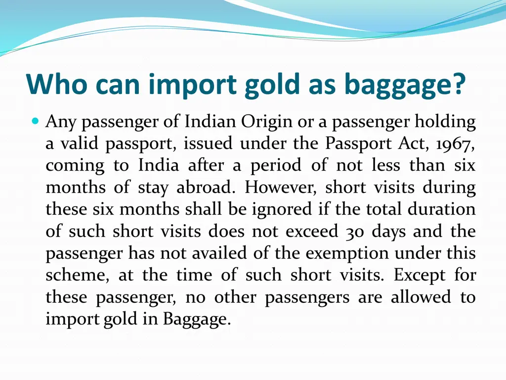 who can import gold as baggage