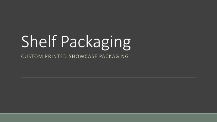 shelf packaging custom printed showcase packaging