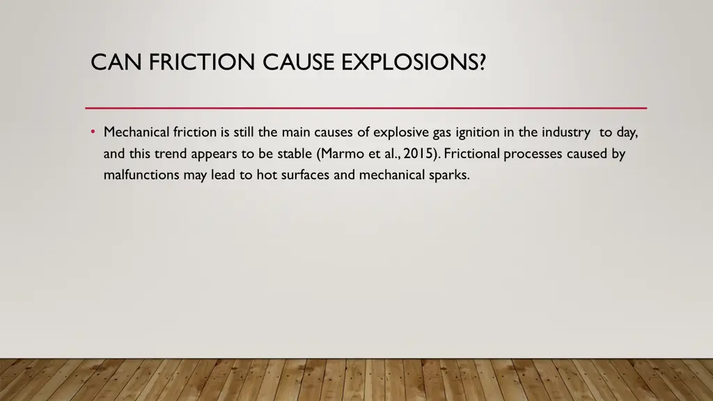 can friction cause explosions