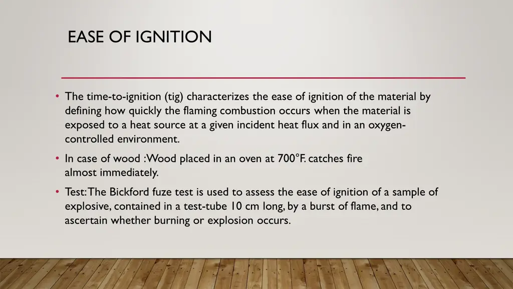 ease of ignition