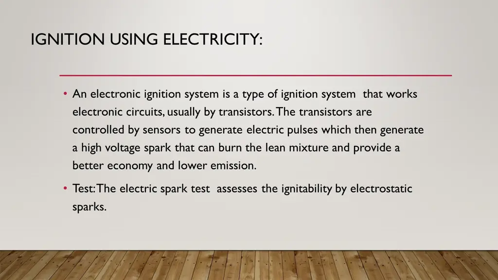 ignition using electricity