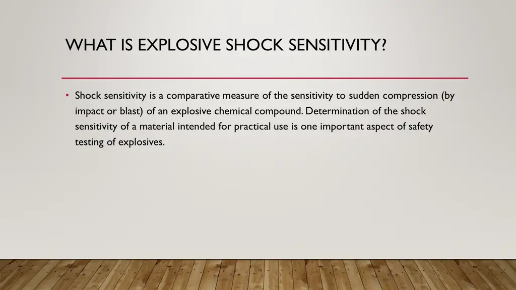 what is explosive shock sensitivity