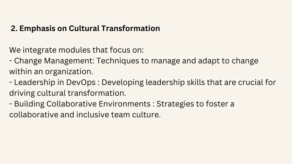 2 emphasis on cultural transformation