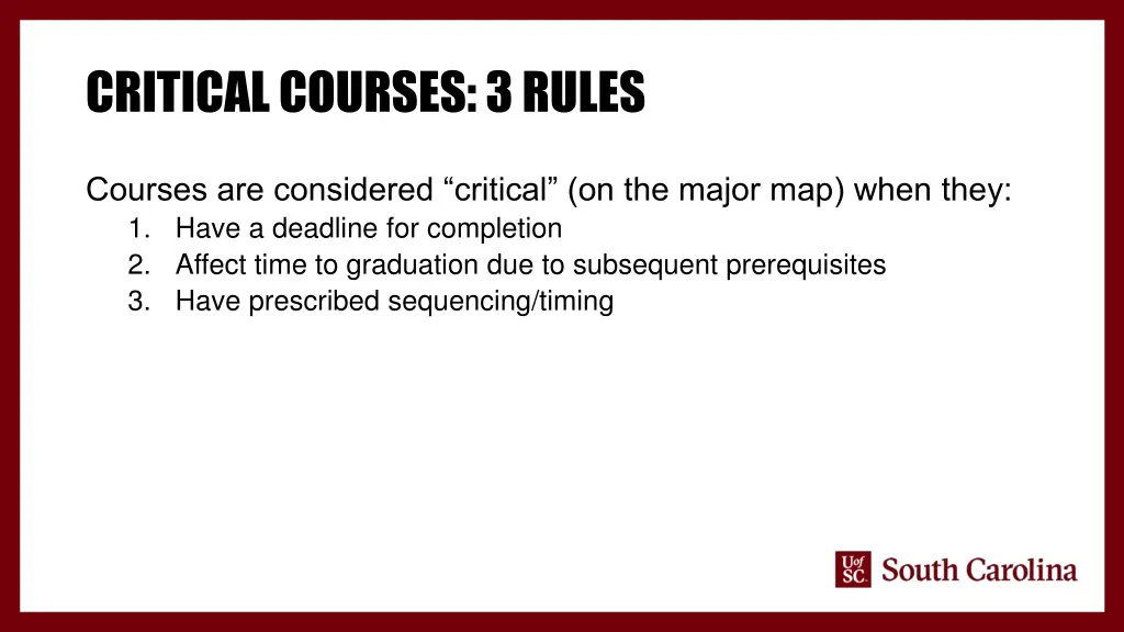 critical courses 3 rules