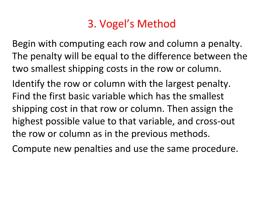 3 vogel s method