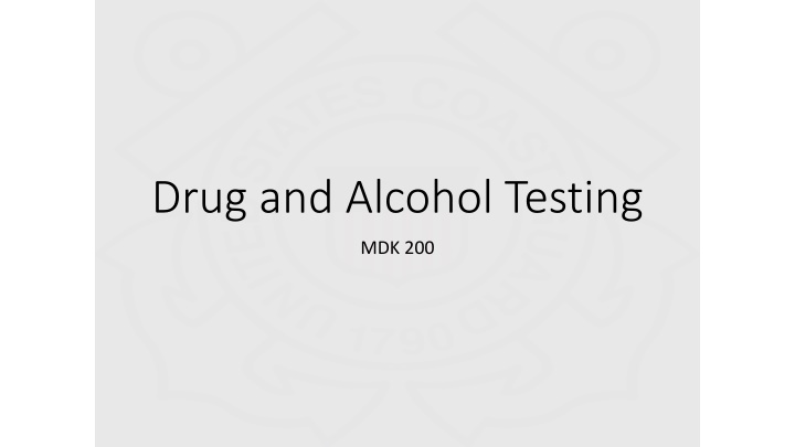 drug and alcohol testing