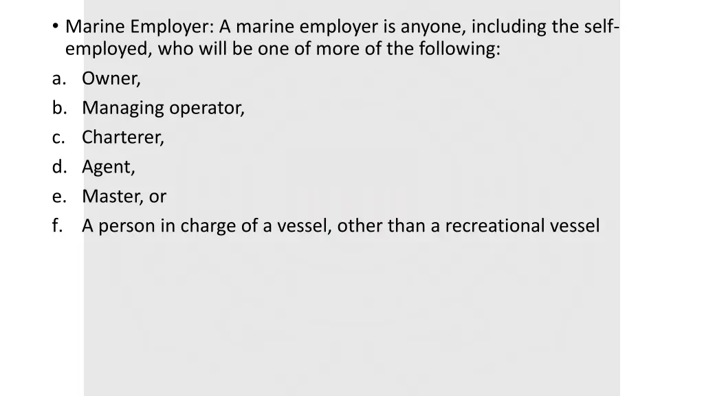 marine employer a marine employer is anyone