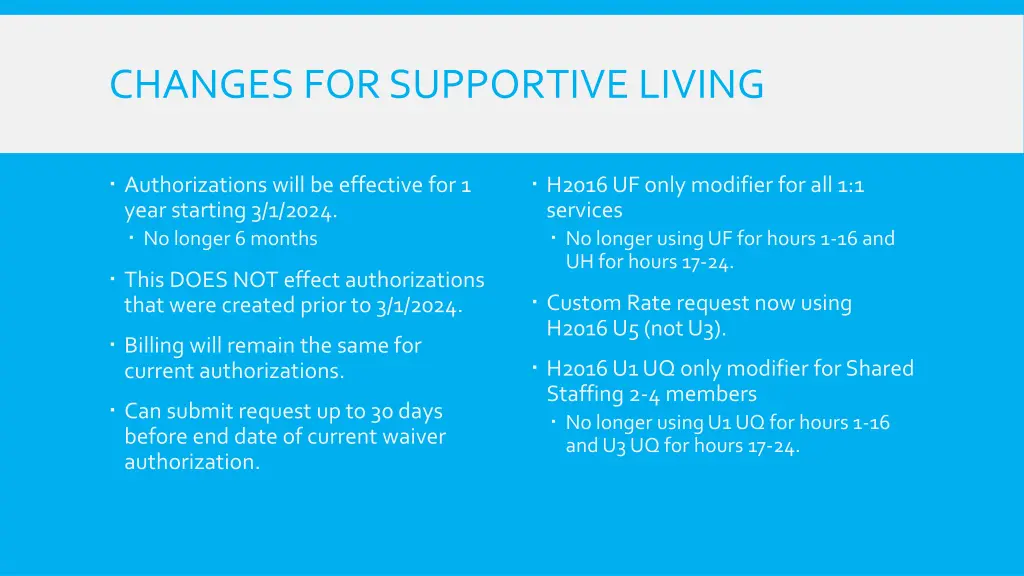 changes for supportive living