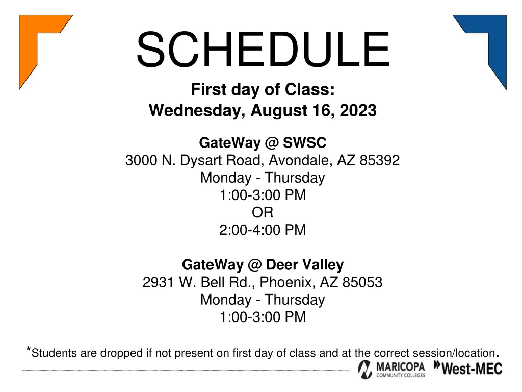 schedule first day of class wednesday august