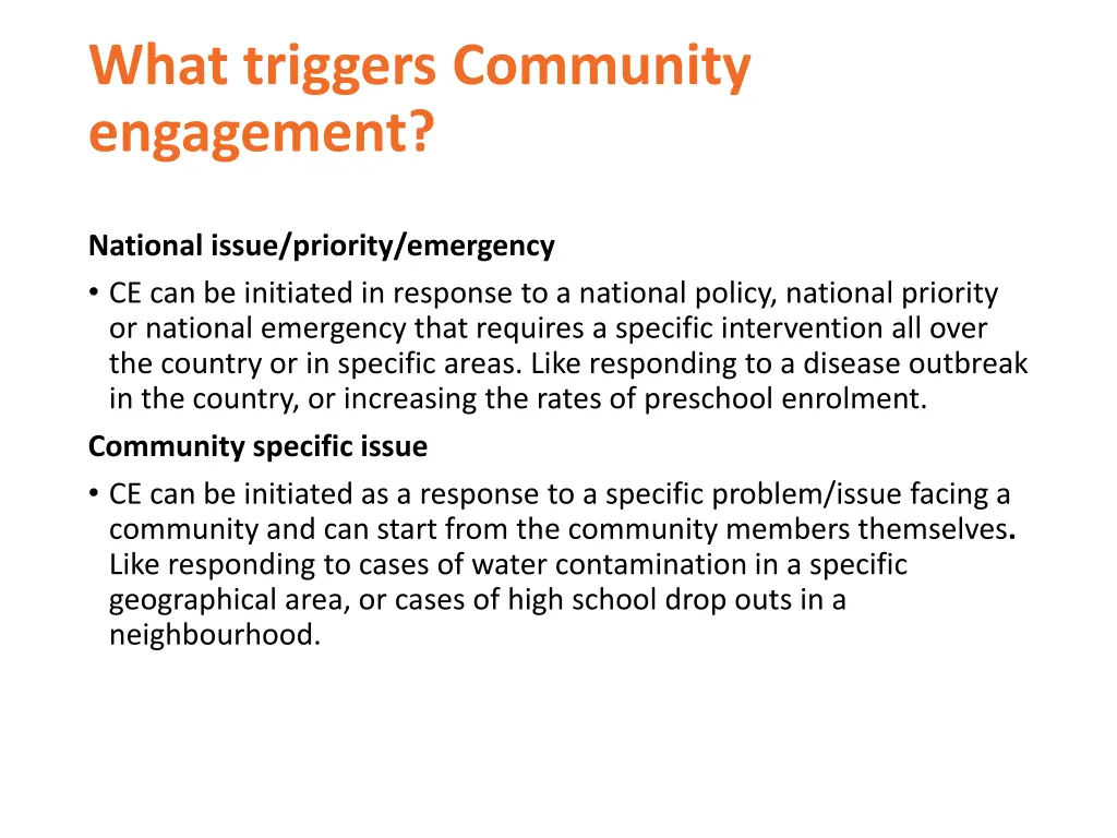 what triggers community engagement