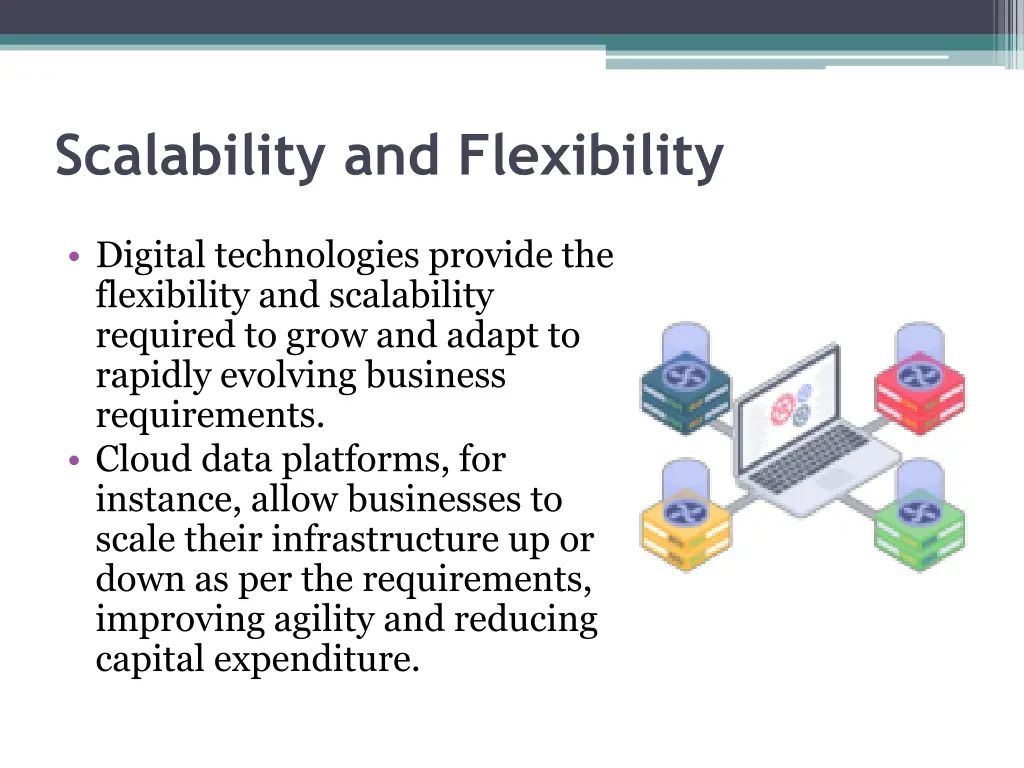 scalability and flexibility