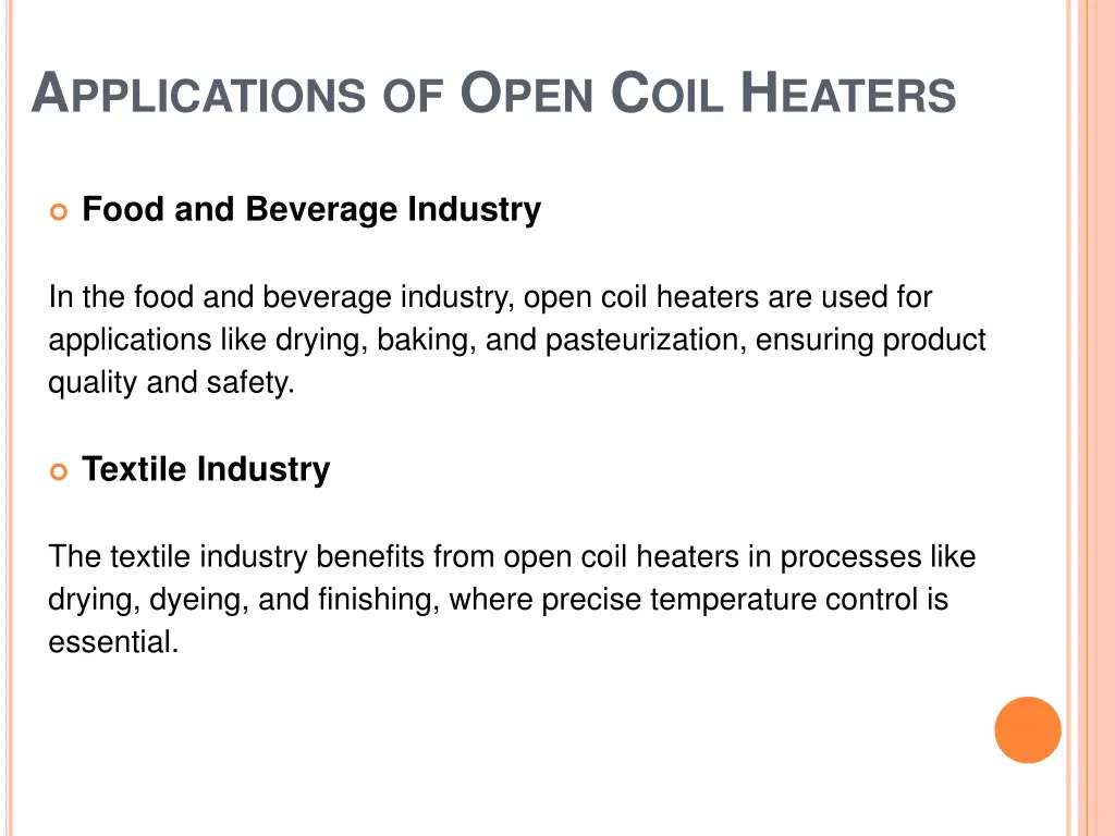 a pplications of o pen c oil h eaters 1