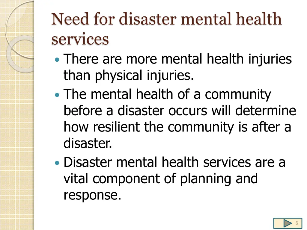 need for disaster mental health services there