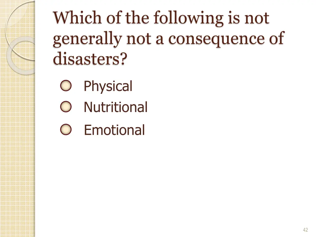 which of the following is not generally