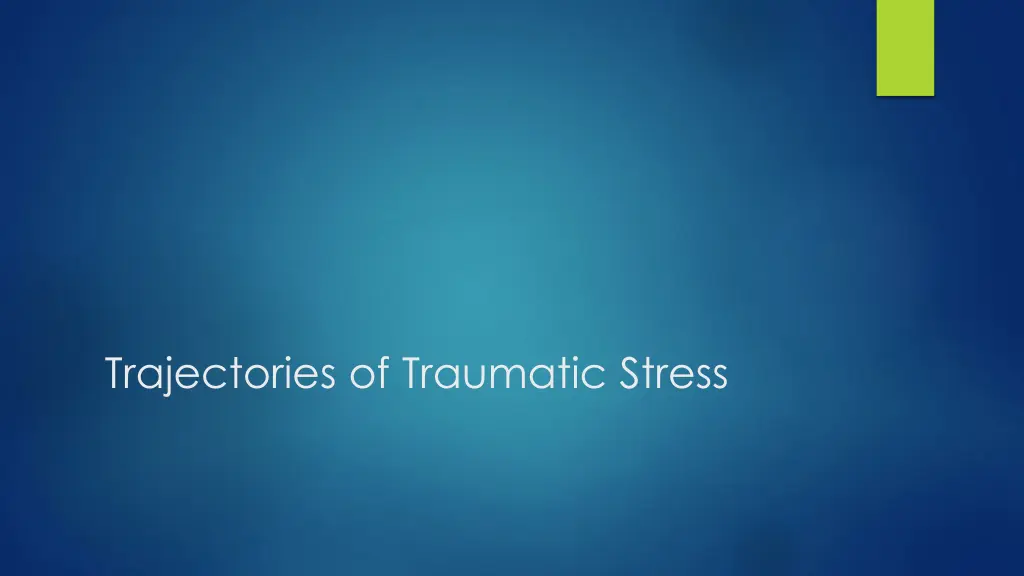 trajectories of traumatic stress