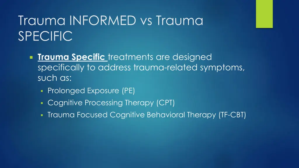 trauma informed vs trauma specific 1