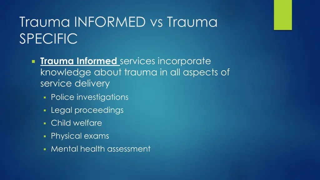 trauma informed vs trauma specific