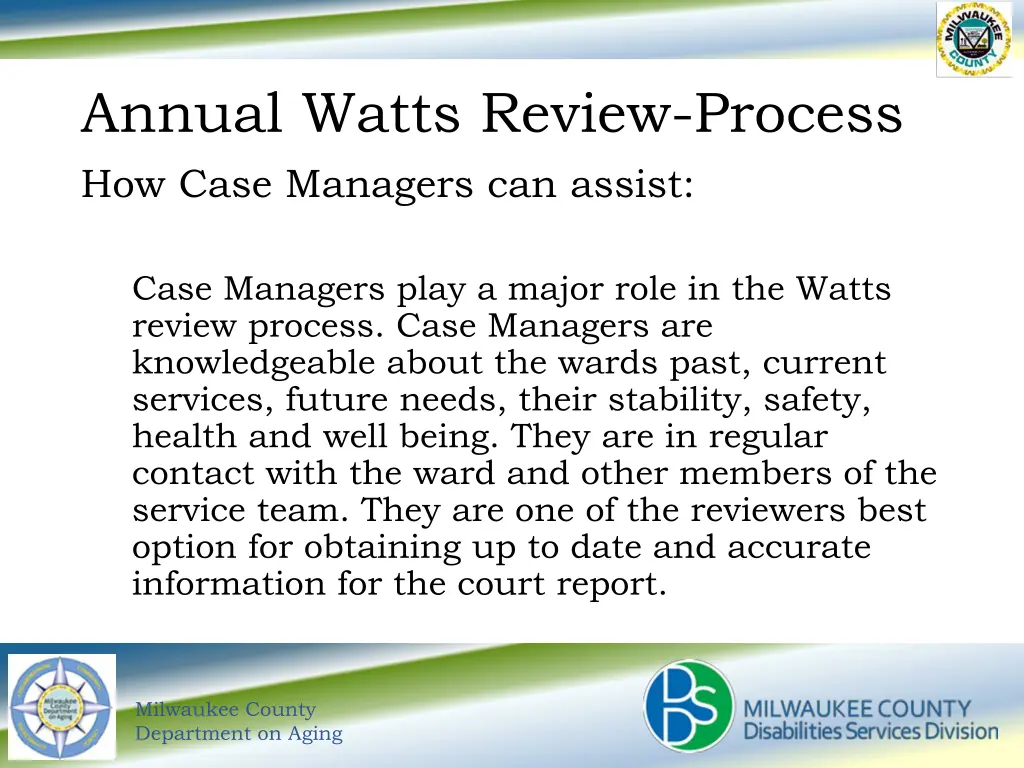 annual watts review process how case managers