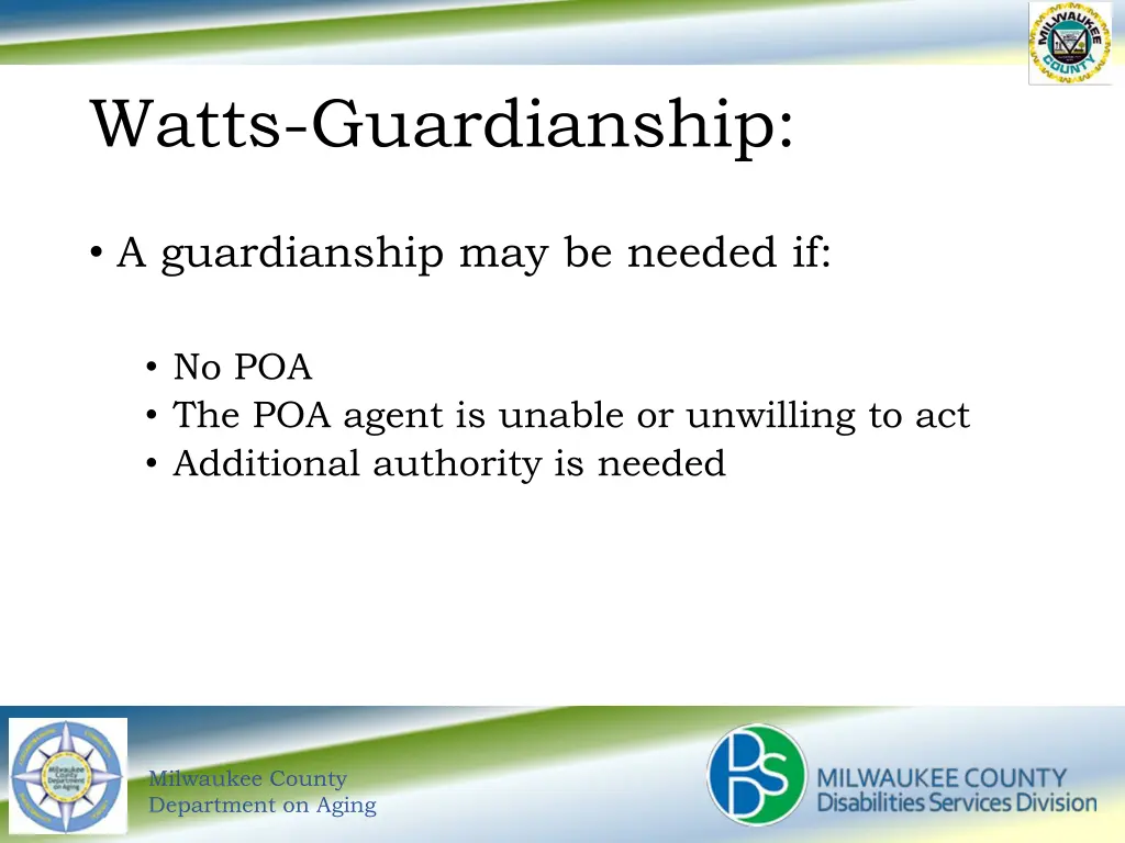 watts guardianship