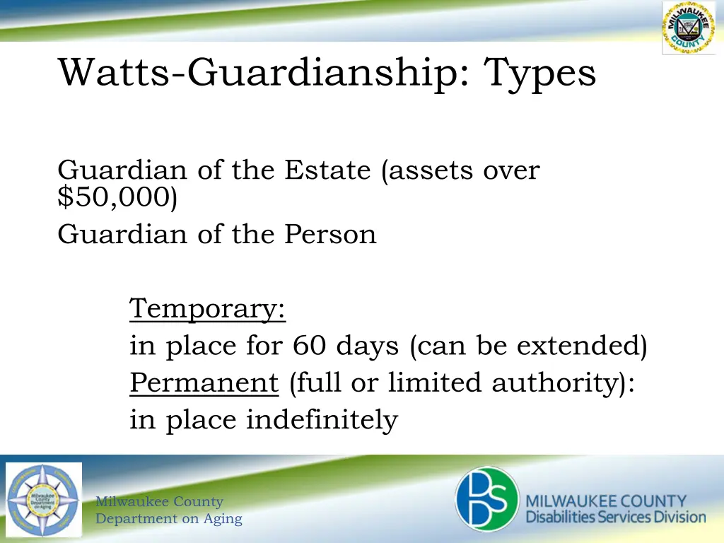 watts guardianship types