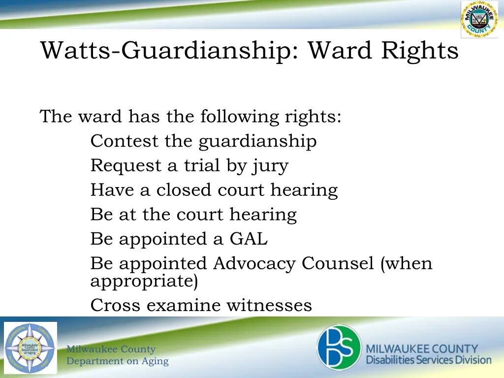 watts guardianship ward rights