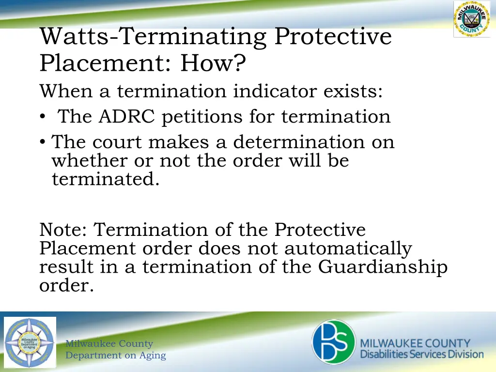 watts terminating protective placement how when