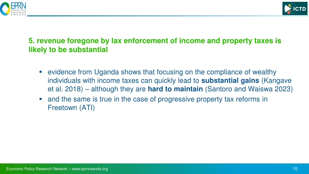 5 revenue foregone by lax enforcement of income