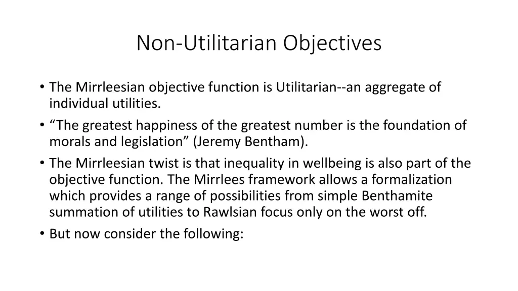 non utilitarian objectives