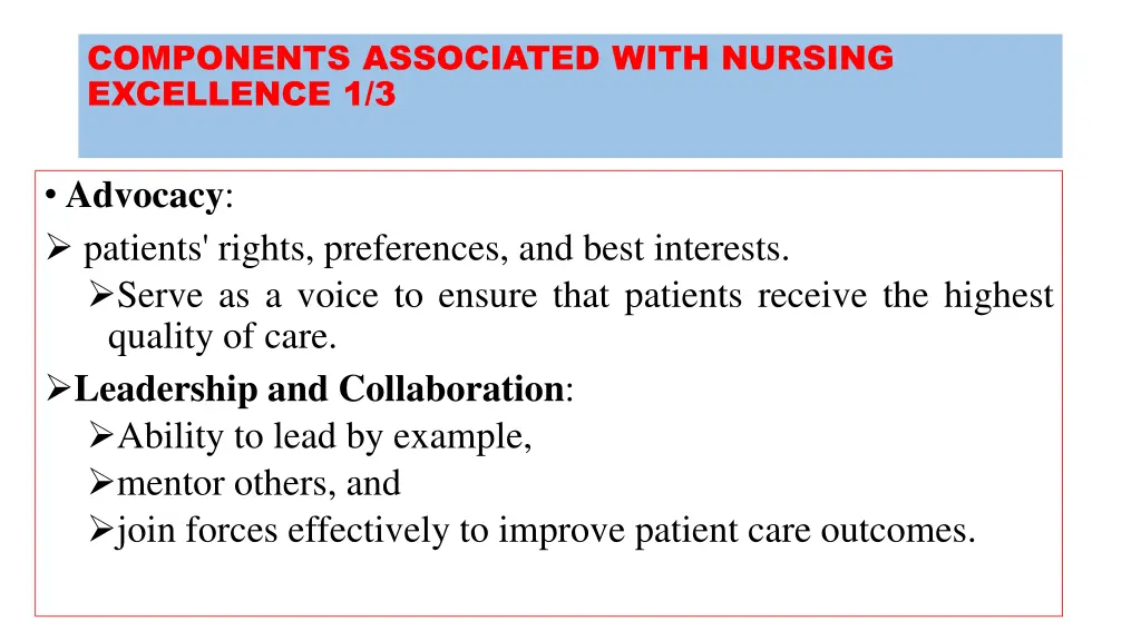 components associated with nursing excellence 1 3