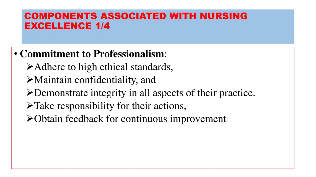 components associated with nursing excellence 1 4