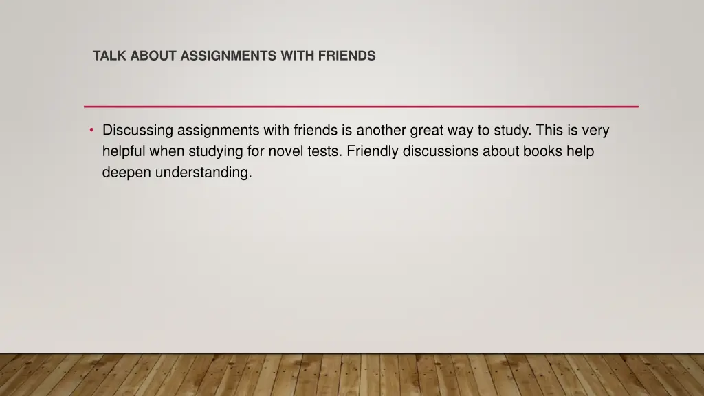 talk about assignments with friends