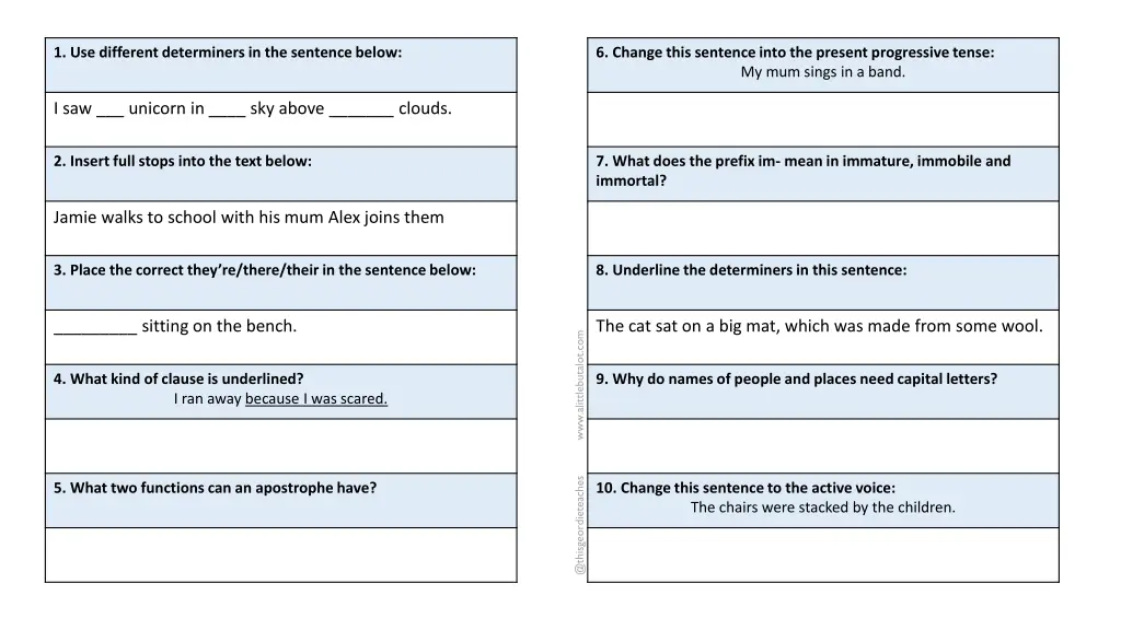 1 use different determiners in the sentence below