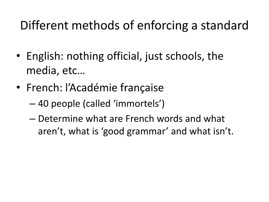 different methods of enforcing a standard