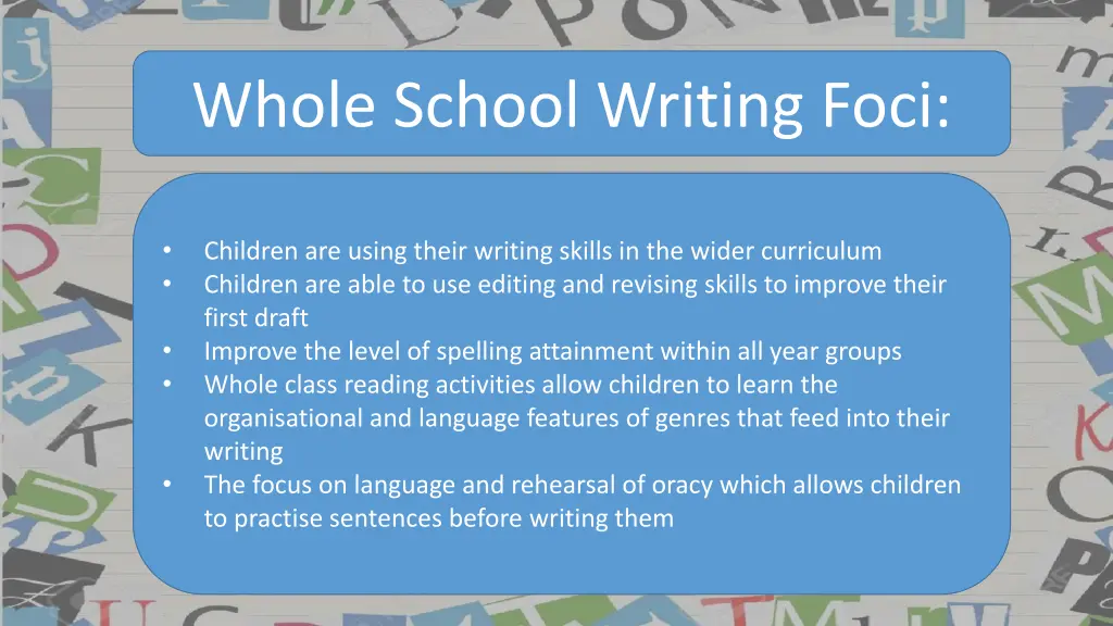 whole school writing foci