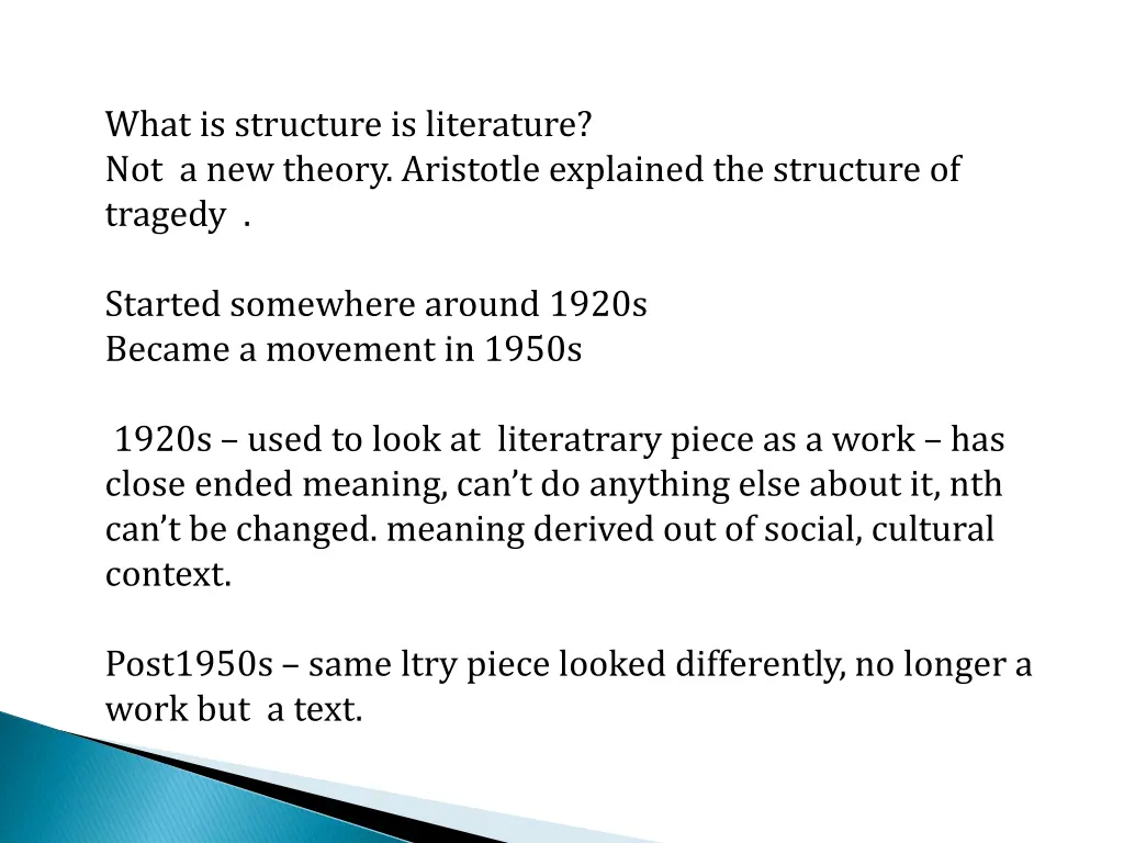 what is structure is literature not a new theory