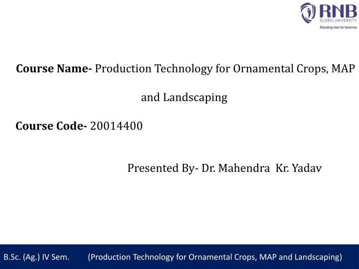 course name production technology for ornamental