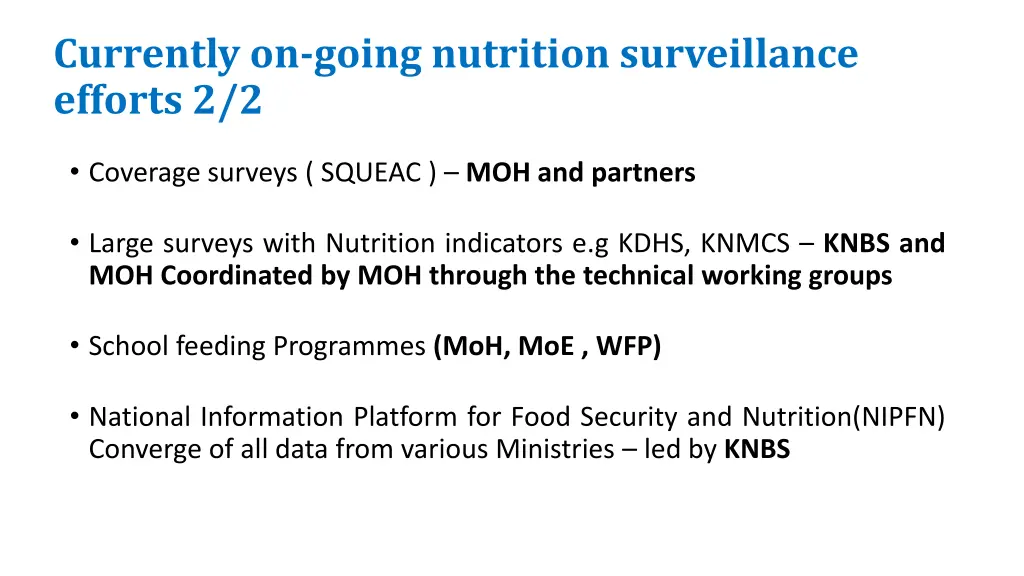 currently on going nutrition surveillance efforts 1