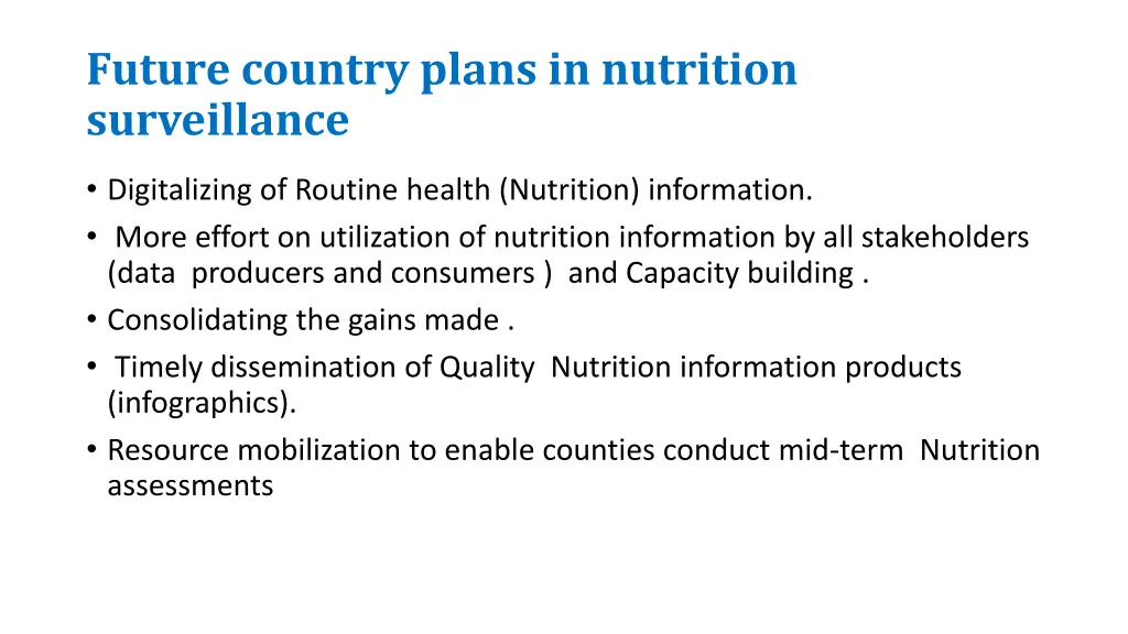 future country plans in nutrition surveillance