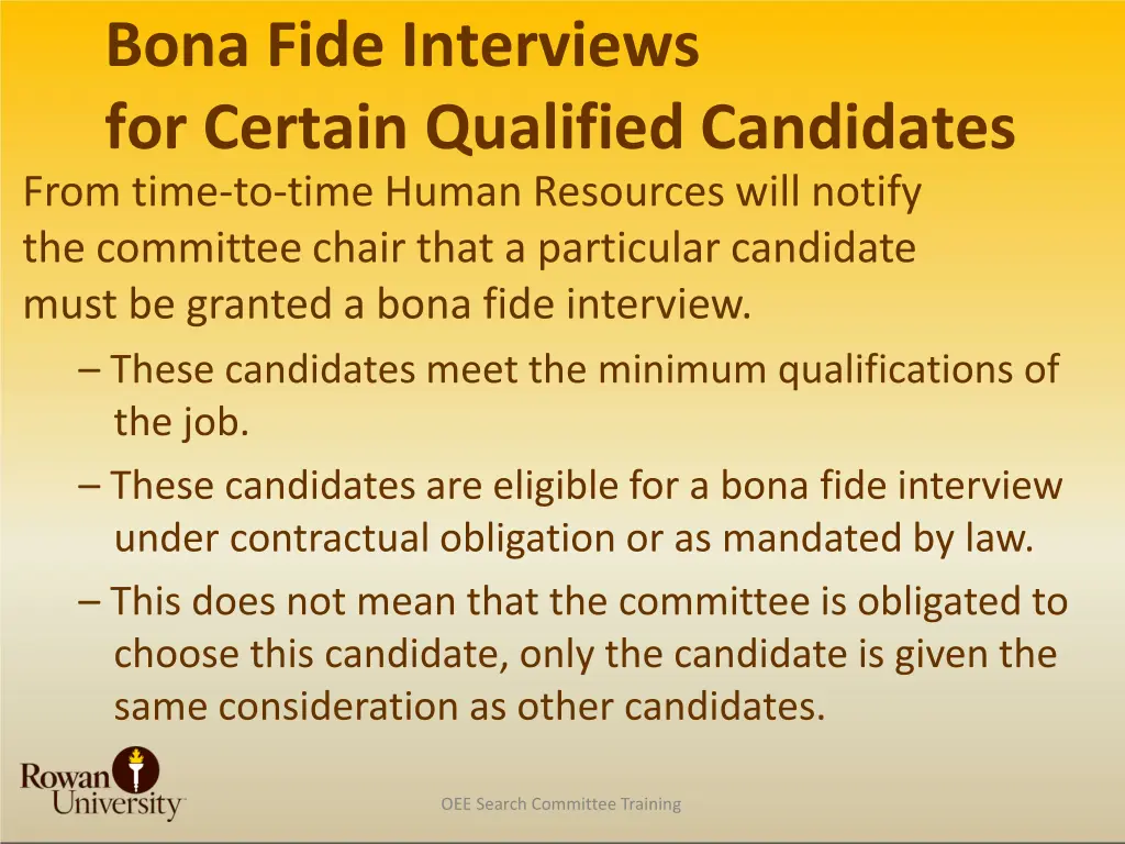 bona fide interviews for certain qualified