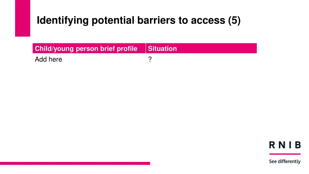 identifying potential barriers to access 5