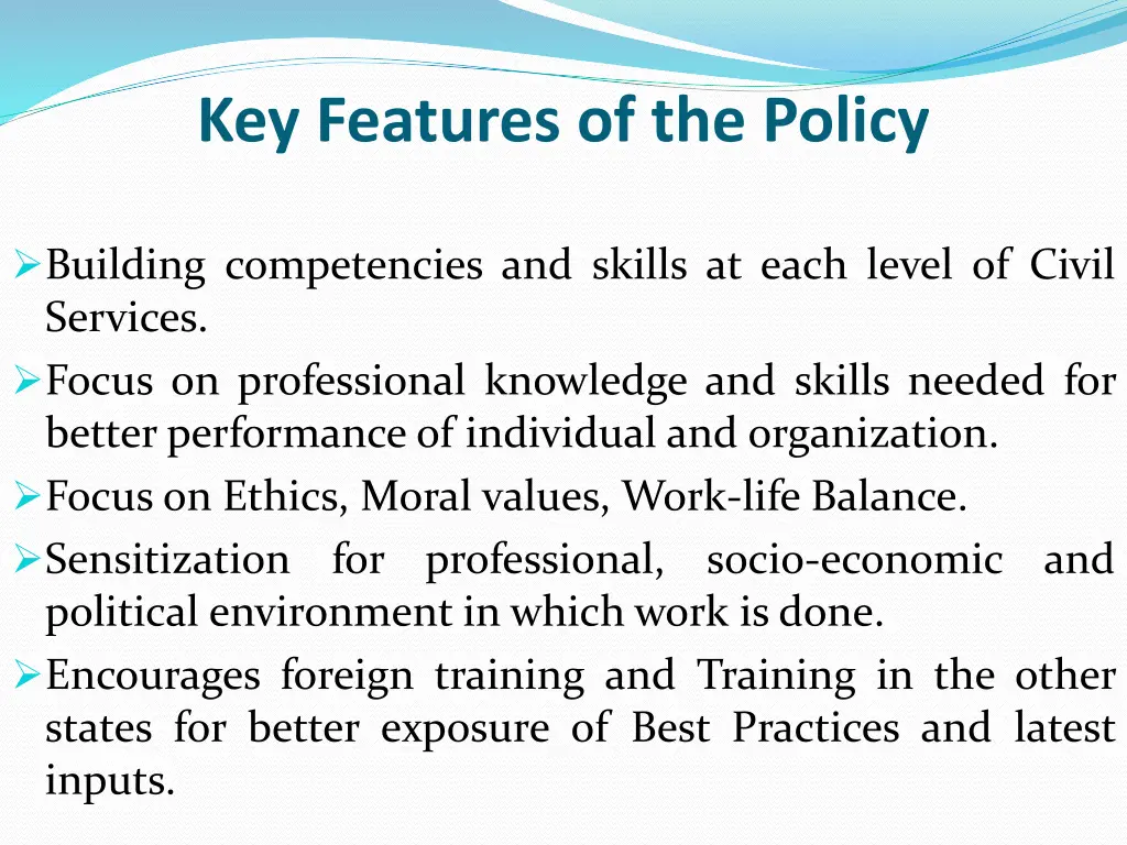 key features of the policy