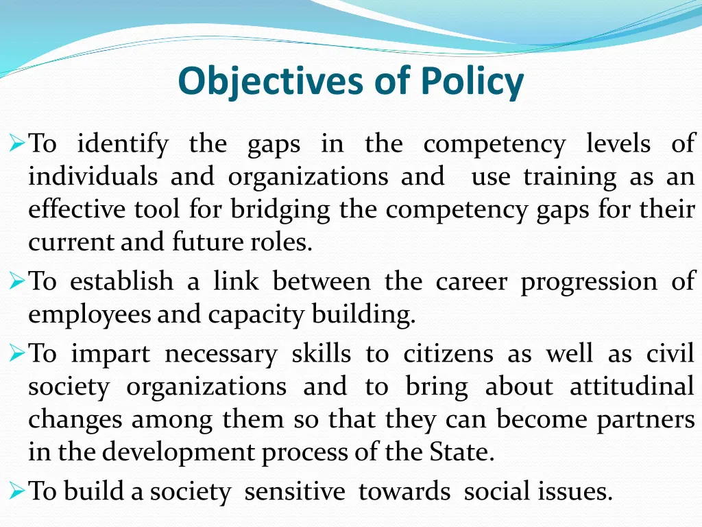 objectives of policy 1