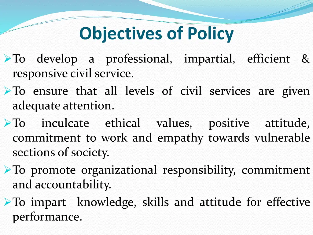 objectives of policy