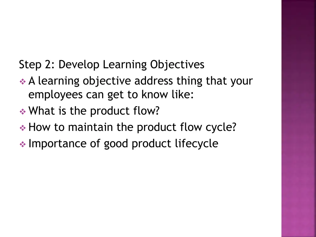 step 2 develop learning objectives a learning