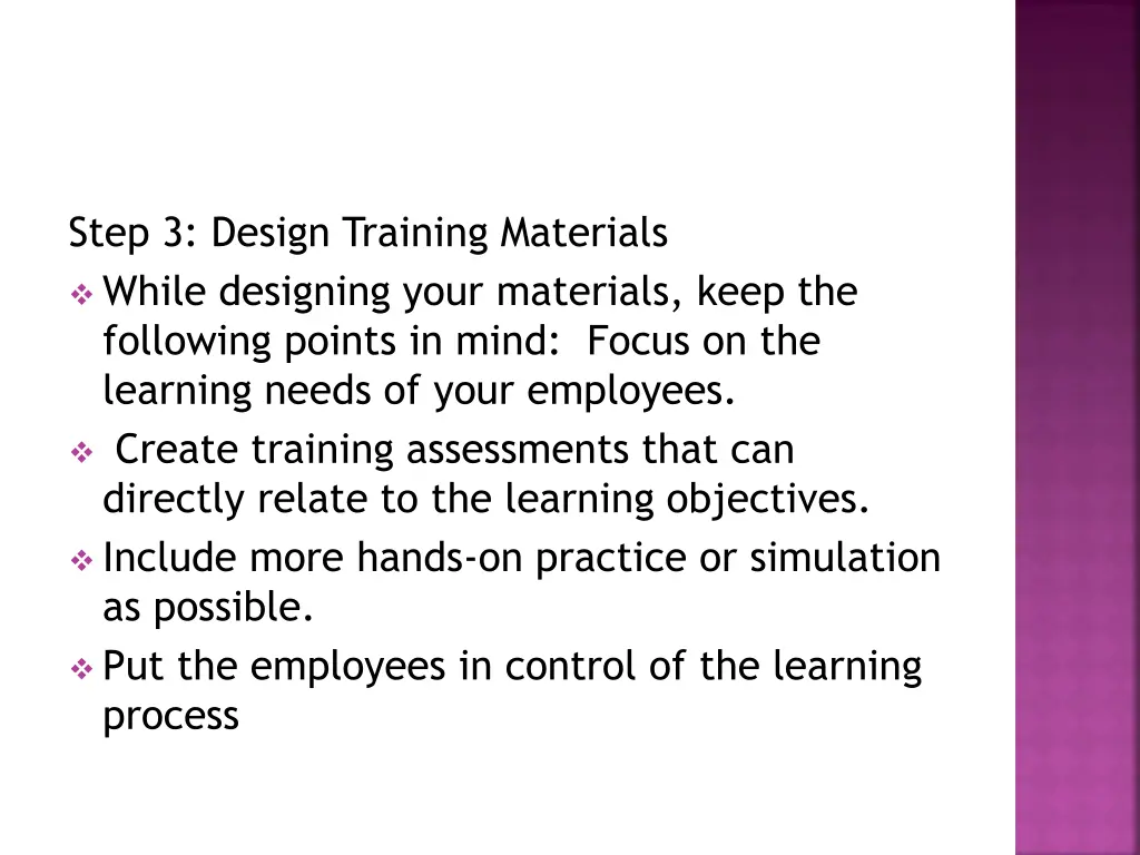 step 3 design training materials while designing