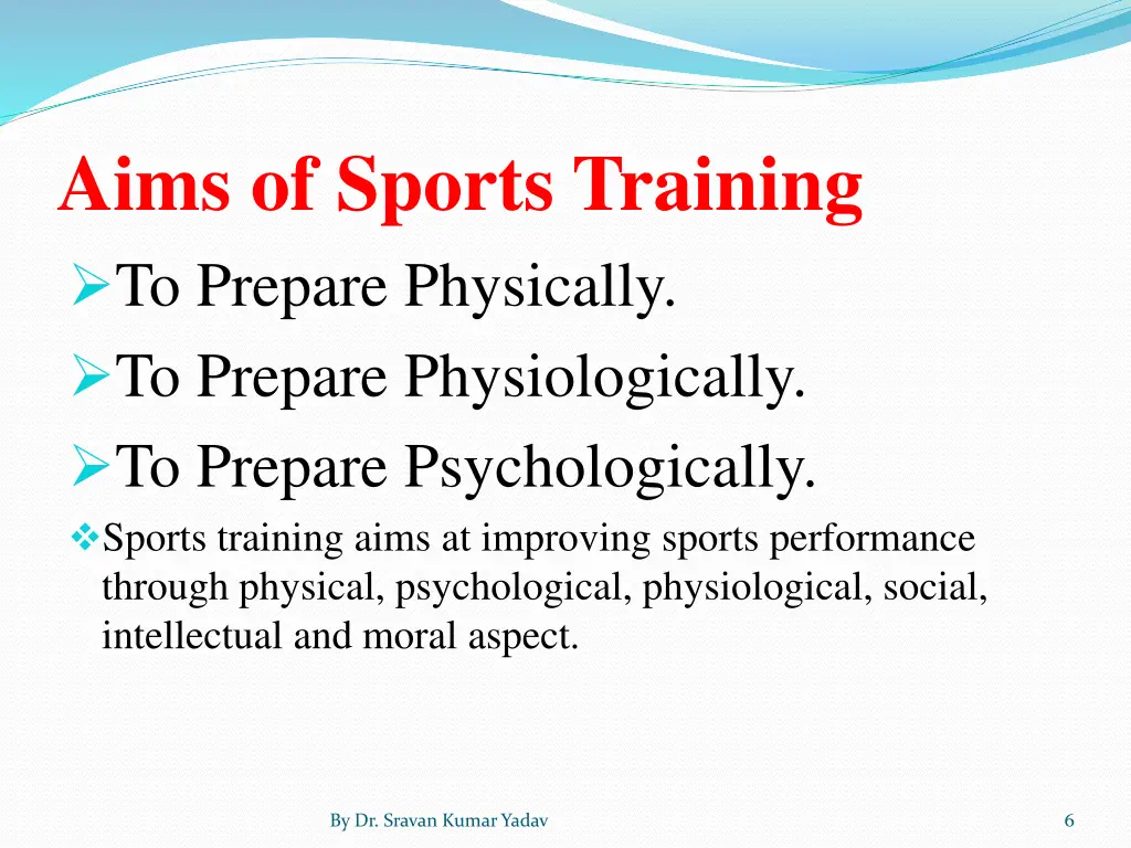 aims of sports training to prepare physically